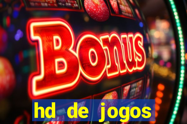 hd de jogos aliexpress - download